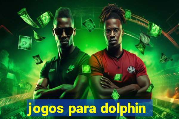 jogos para dolphin