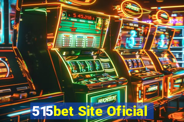 515bet Site Oficial