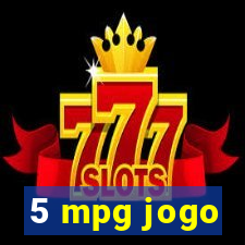 5 mpg jogo