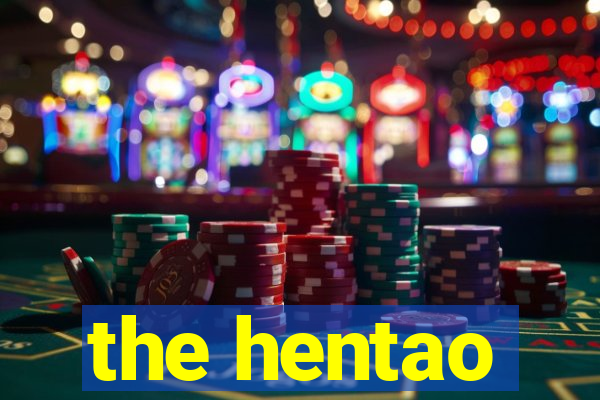 the hentao