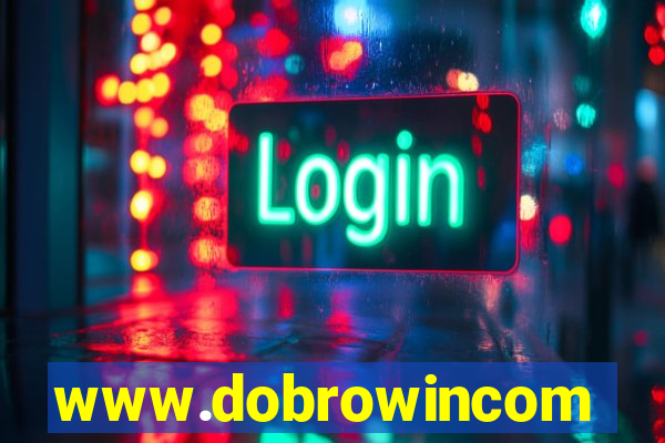 www.dobrowincom