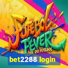 bet2288 login