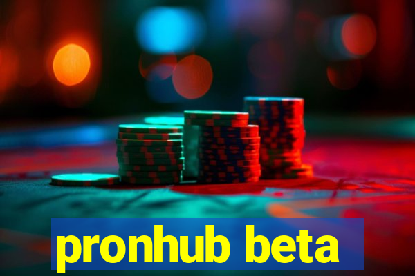 pronhub beta