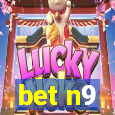 bet n9