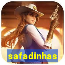 safadinhas