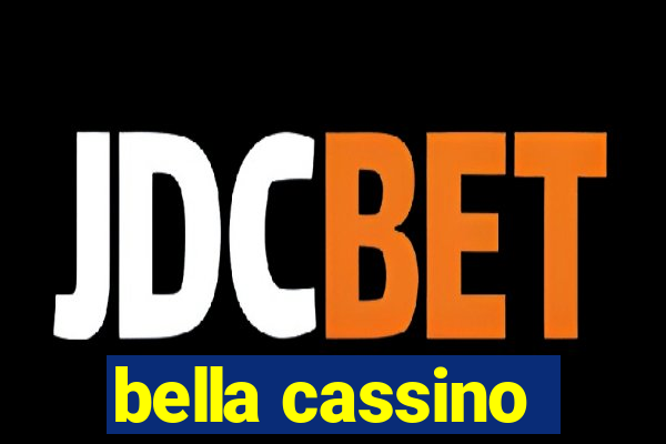 bella cassino