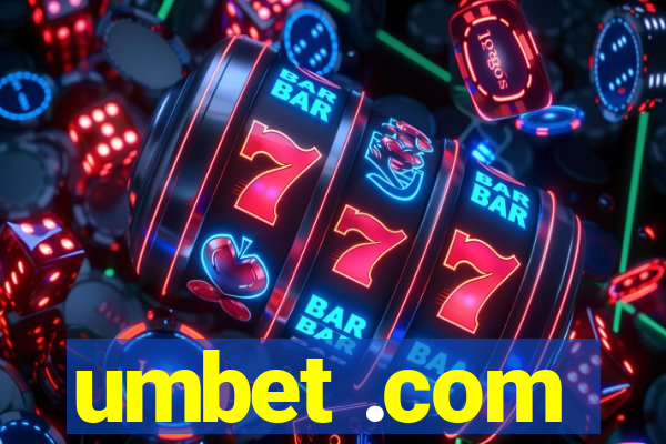 umbet .com