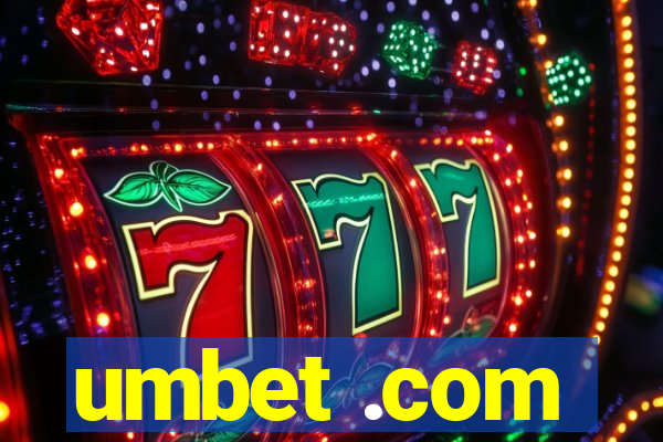 umbet .com