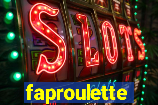 faproulette