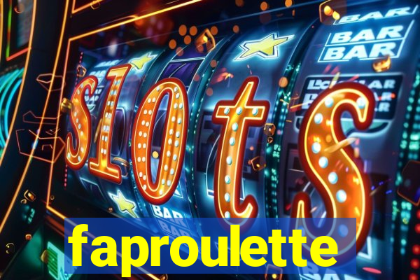 faproulette