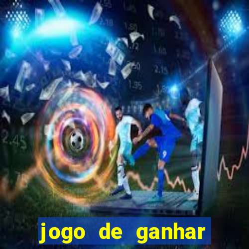 jogo de ganhar dinheiro no cadastro