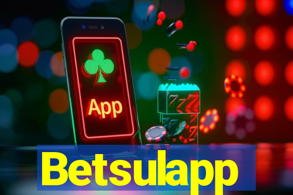 Betsulapp