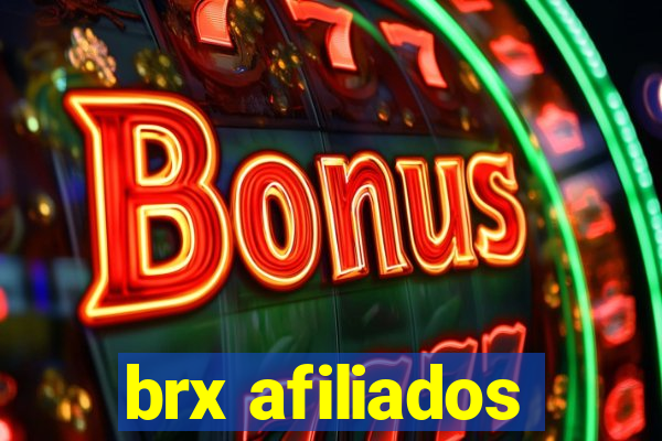 brx afiliados