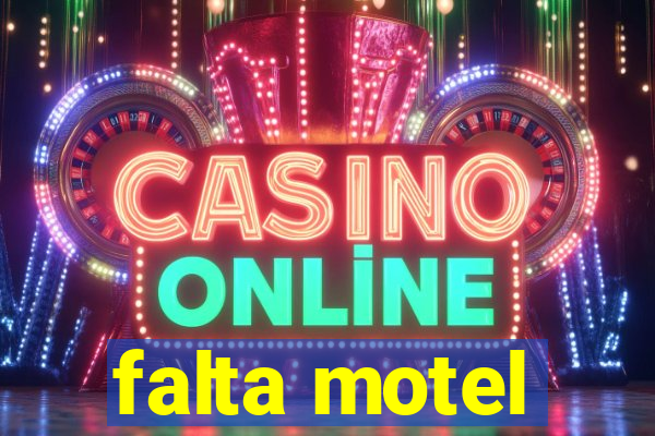 falta motel