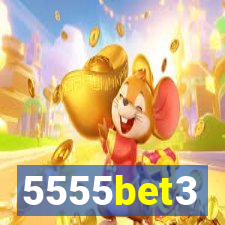 5555bet3