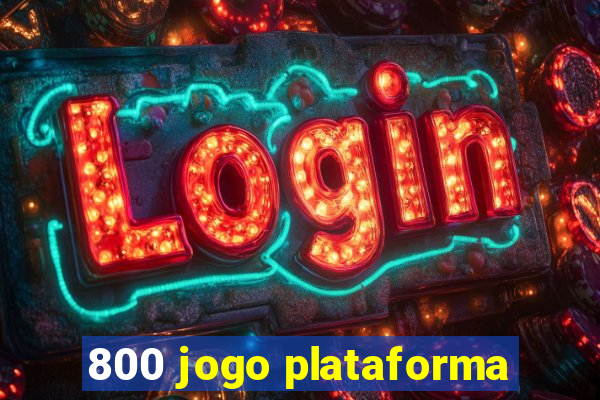 800 jogo plataforma