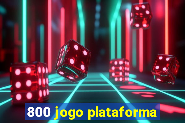 800 jogo plataforma