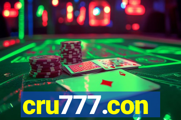 cru777.con