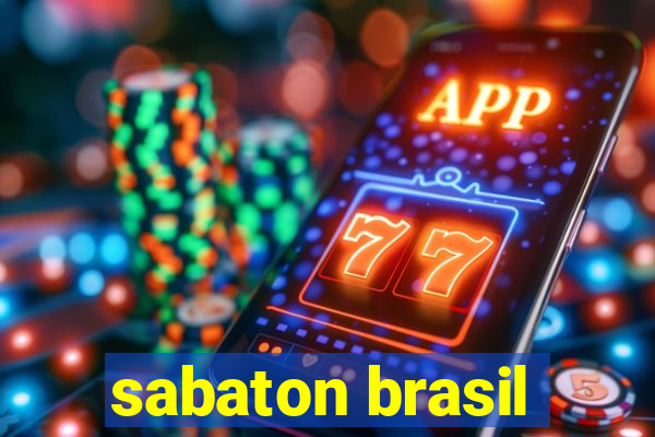 sabaton brasil