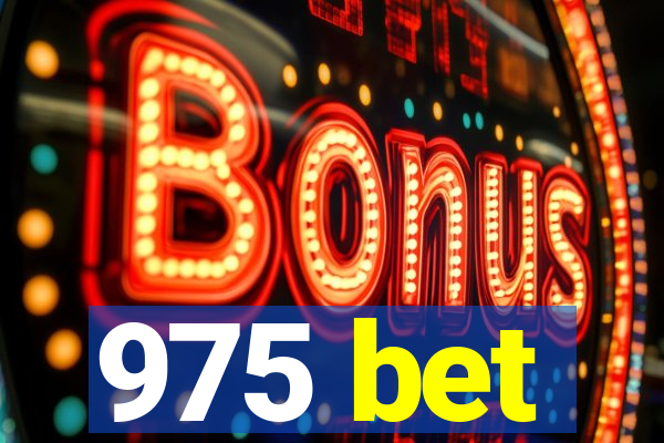 975 bet