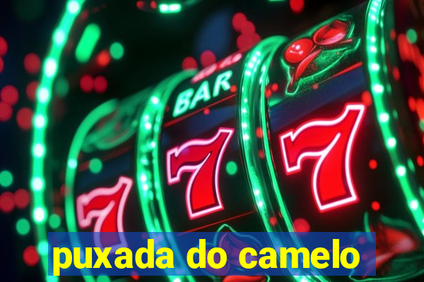 puxada do camelo