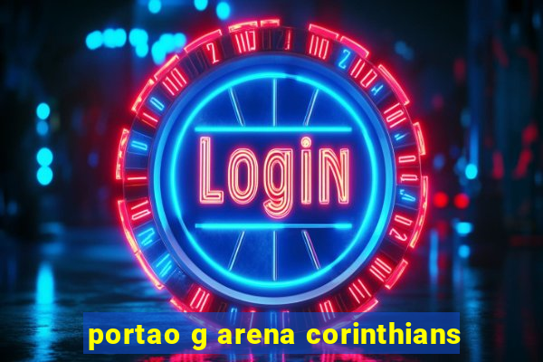 portao g arena corinthians