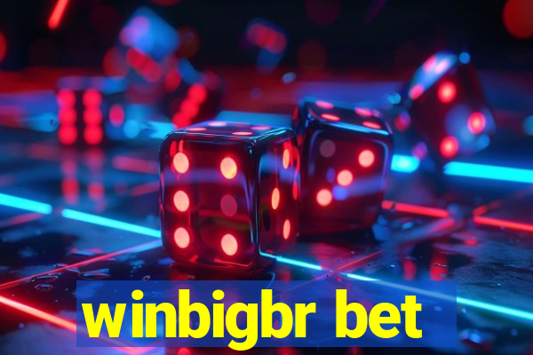 winbigbr bet