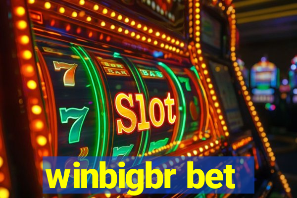 winbigbr bet