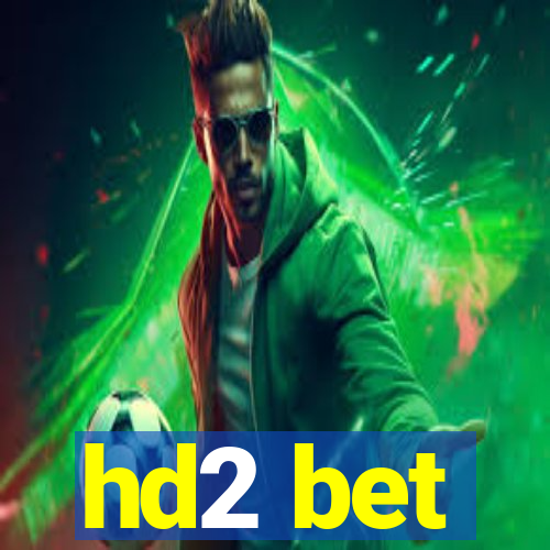 hd2 bet