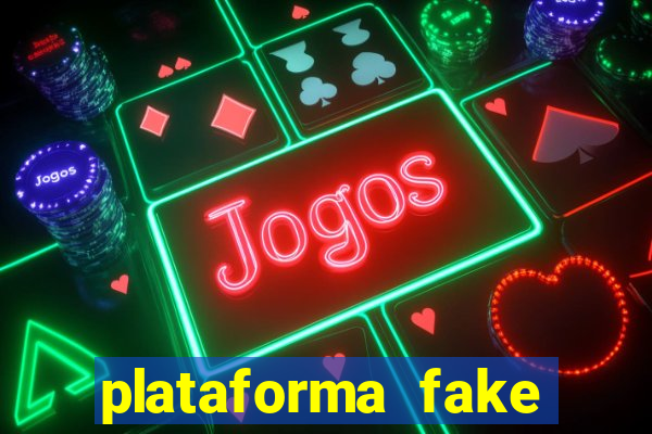 plataforma fake para brincar