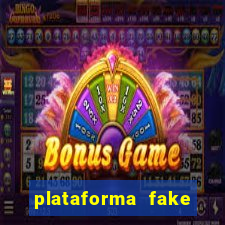 plataforma fake para brincar