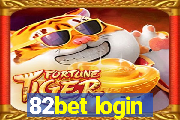 82bet login