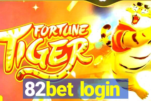 82bet login