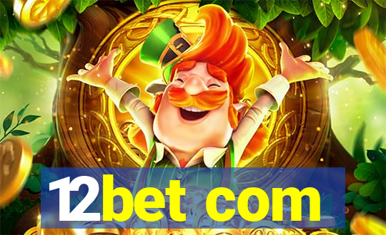 12bet com