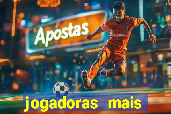 jogadoras mais gatas futebol