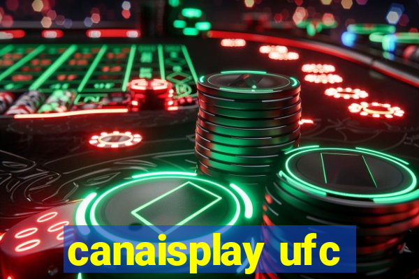 canaisplay ufc