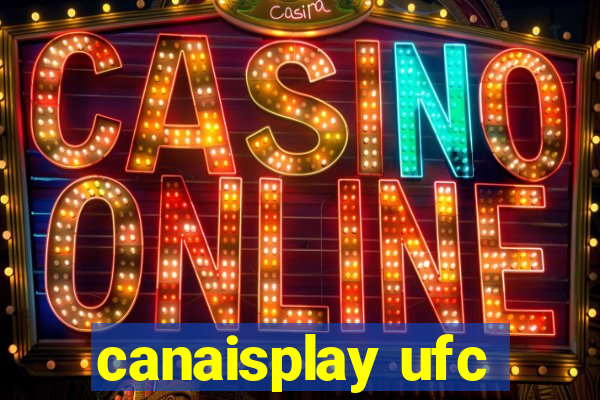 canaisplay ufc