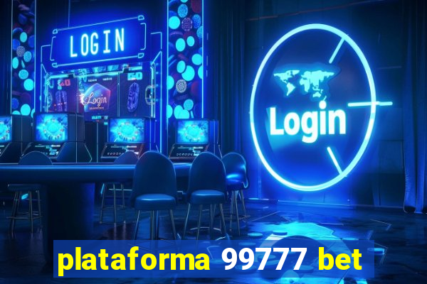 plataforma 99777 bet