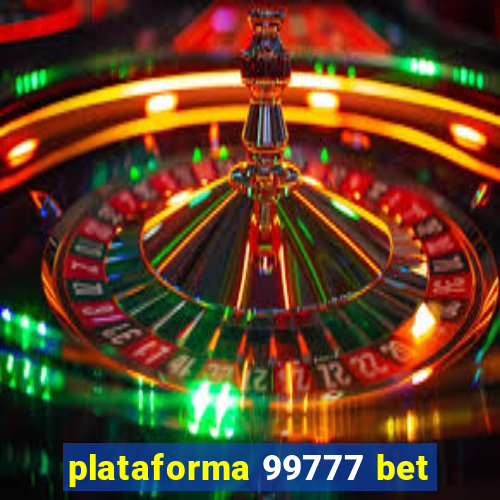 plataforma 99777 bet