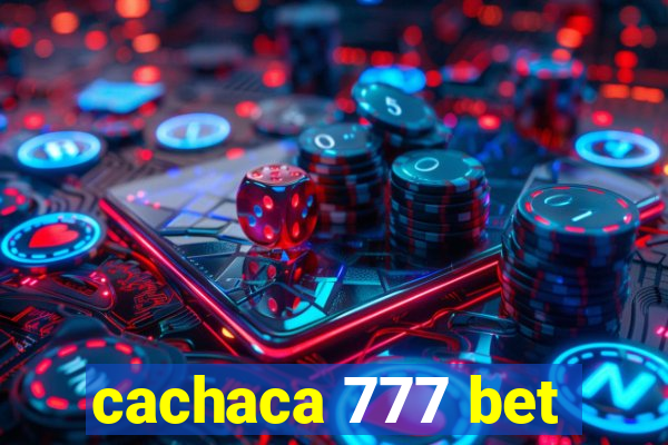 cachaca 777 bet