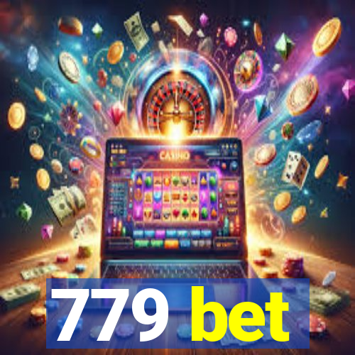 779 bet