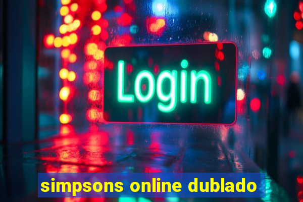 simpsons online dublado