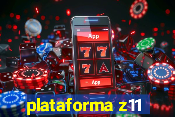 plataforma z11