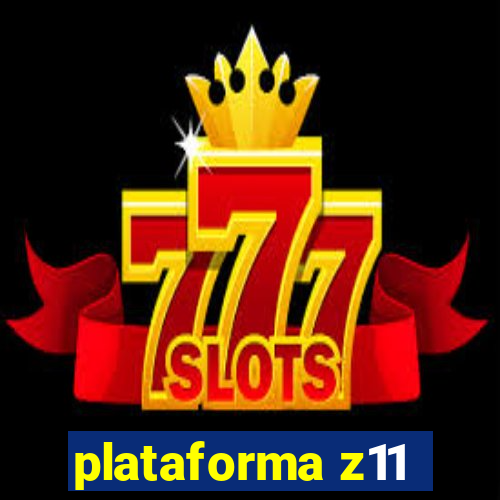 plataforma z11