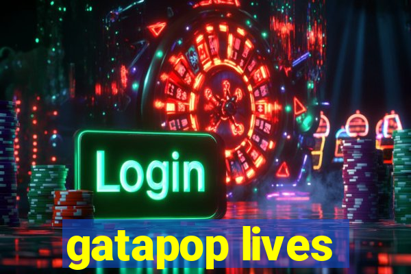 gatapop lives