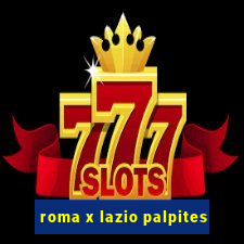 roma x lazio palpites