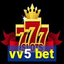 vv5 bet