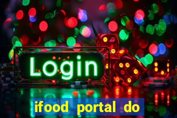 ifood portal do parceiro login