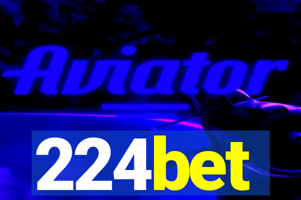 224bet