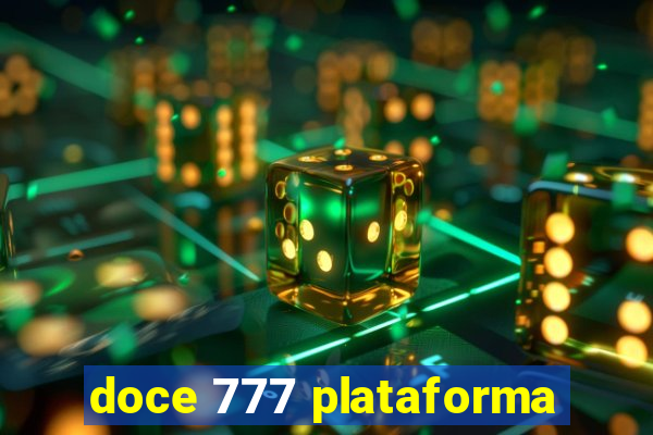 doce 777 plataforma